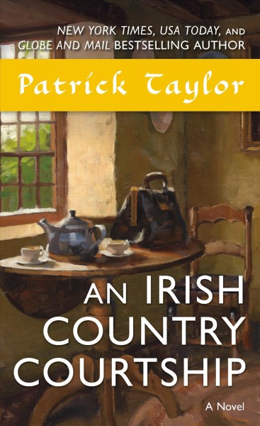 An Irish country courtship / Patrick Taylor.