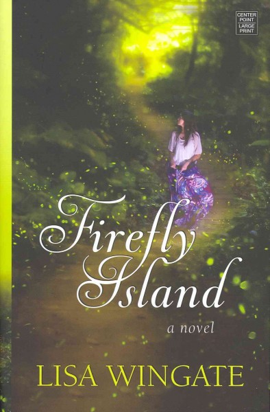 Firefly Island / Lisa Wingate.
