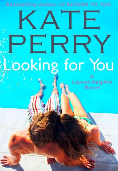 Looking for you [electronic resource] / Kate Perry.