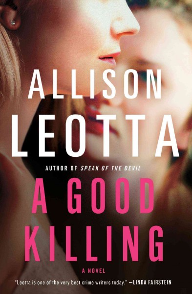 A good killing / Allison Leotta.