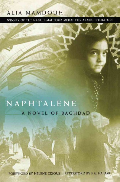 Naphtalene [electronic resource] : a Novel of Baghdad.