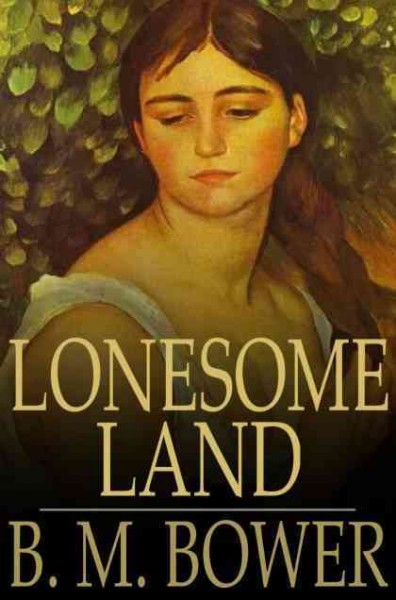 Lonesome Land [electronic resource].