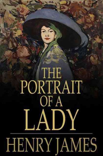 The portrait of a lady [electronic resource] / Henry James.