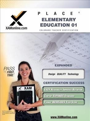 PLACE Elementary Education 01 [electronic resource] : teacher certification exam / by Sharon Wynne.