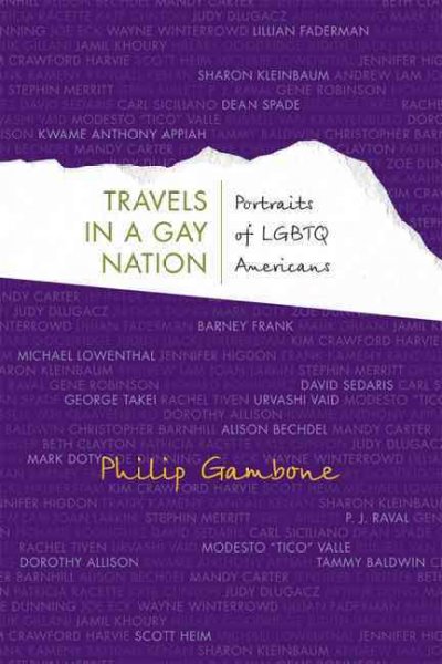 Travels in a gay nation [electronic resource] : portraits of LGBTQ Americans / Philip Gambone.
