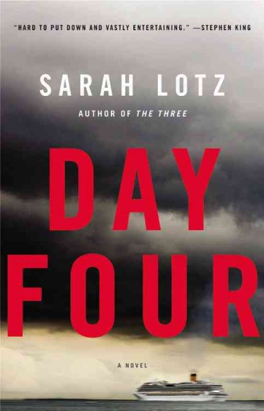 Day four / Sarah Lotz.