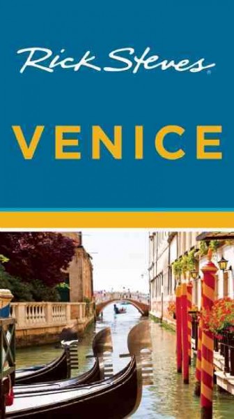 Rick Steves Venice / Rick Steves & Geri Openshaw.
