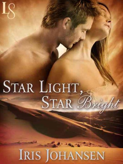 Star light, star bright [electronic resource] : a loveswept classic romance / Iris Johansen.
