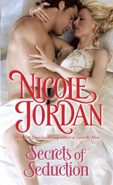 Secrets of seduction [electronic resource] / Nicole Jordan.
