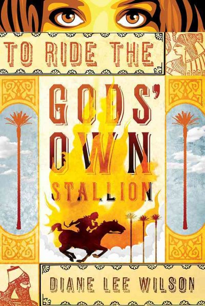 To ride the gods' own stallion [electronic resource] / by Diane Lee Wilson.