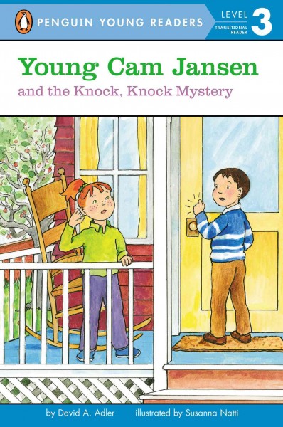 Young Cam Jansen and the knock, knock mystery :  Penguin Young Readers :Series-11 ; David A. Adler
