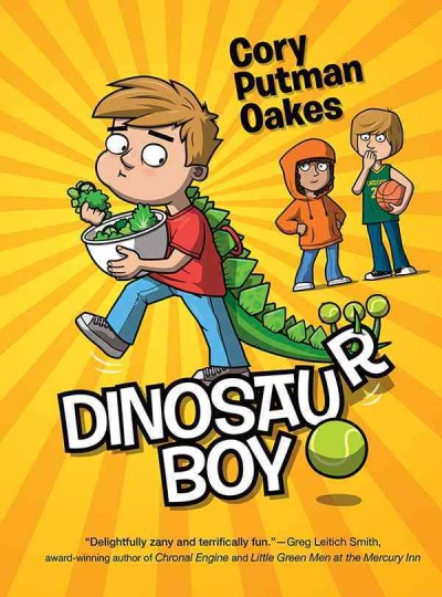 Dinosaur boy [electronic resource] / Cory Putman Oakes.
