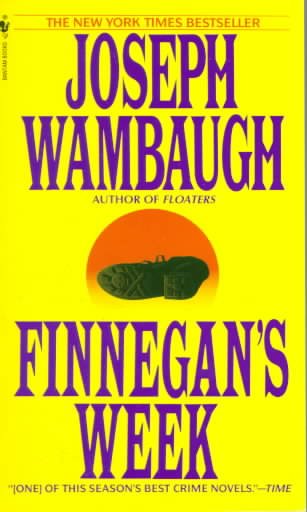 Finnegan's week / Joseph Wambaugh.