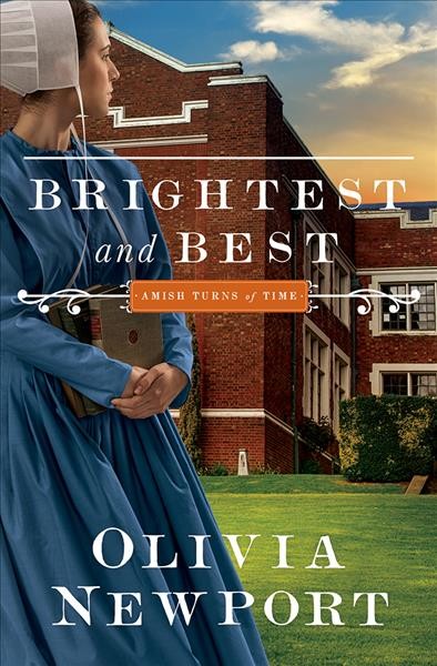 Brightest and best /  Olivia Newport.