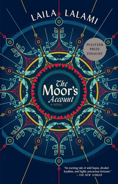 The Moor's account / Laila Lalami.