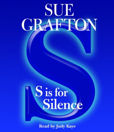 S is for silence [sound recording] / Sue Grafton.