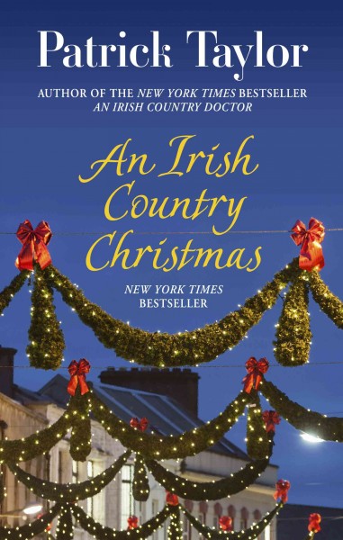 An Irish country Christmas [large print] / by Patrick Taylor.