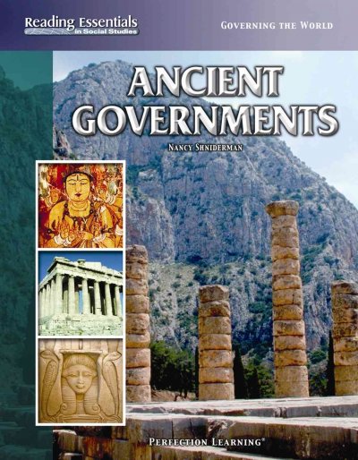 Governing the world : Ancient Governments Nancy Shniderman 