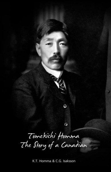 Tomekichi Homma : the story of a Canadian
