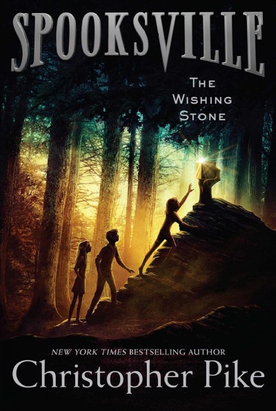 The wishing stone / Christopher Pike ; [edited by] Fiona Simpson.