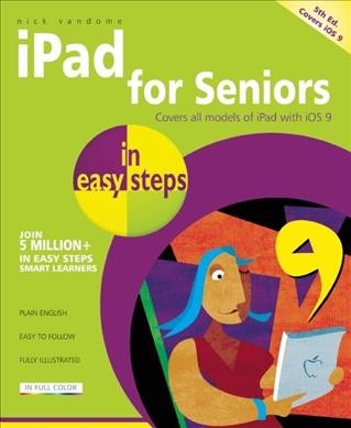 iPad for seniors in easy steps / Nick Vandome