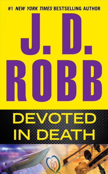 Devoted in death / J. D. Rob.