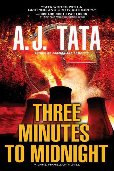Three minutes to midnight / A. J. Tata.
