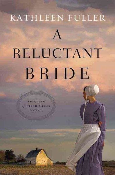 A reluctant bride [large print] / Kathleen Fuller.