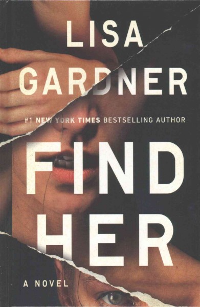 Find her / Lisa Gardner.