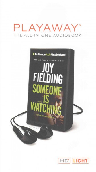Someone is watching : a novel / Joy Fielding.