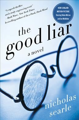 The good liar : a novel / Nicholas Searle.