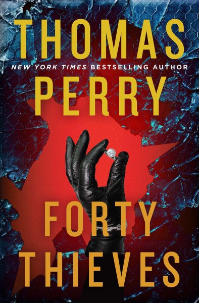 Forty Thieves [electronic resource] : Perry, Thomas.