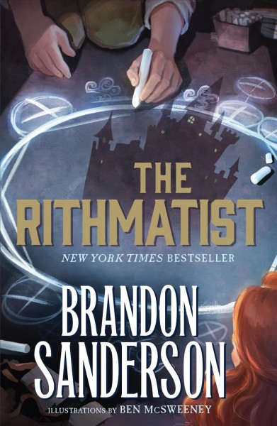 The Rithmatist / Brandon Sanderson : illustrations by Ben McSweeney.