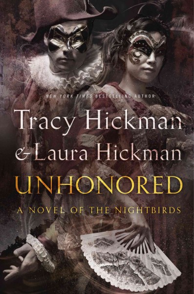 Unhonored / Tracy Hickman & Laura Hickman.