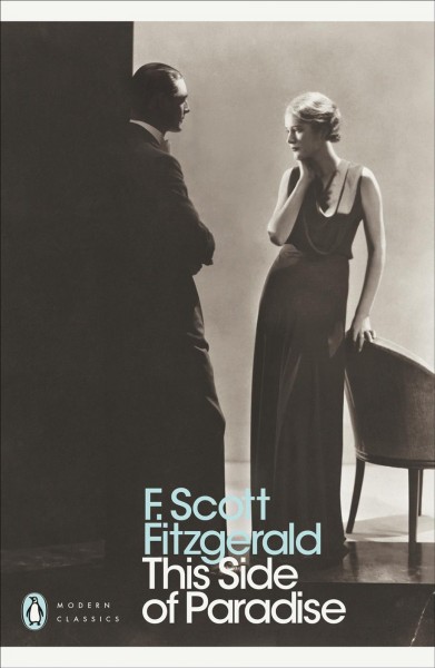 This side of paradise / F. Scott Fitzgerald ; edited and with an introduction and notes by Patrick O'Donnell.