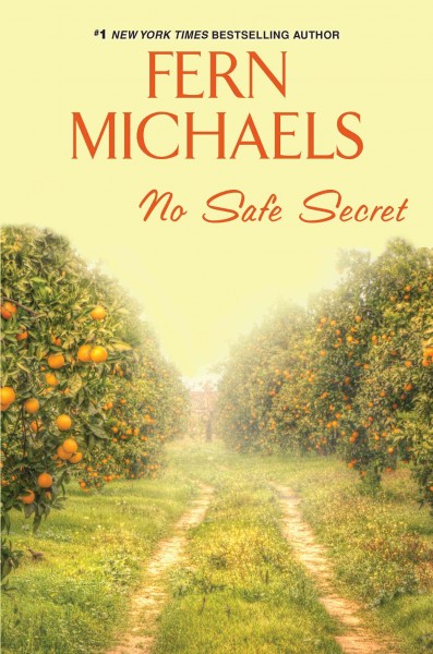 No safe secret / Fern Michaels.