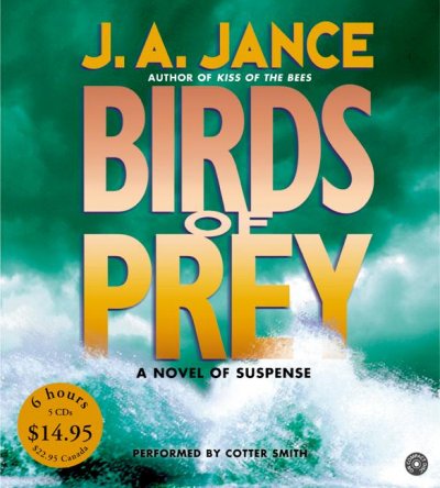 Birds of prey [sound recording] / J.A. Jance.