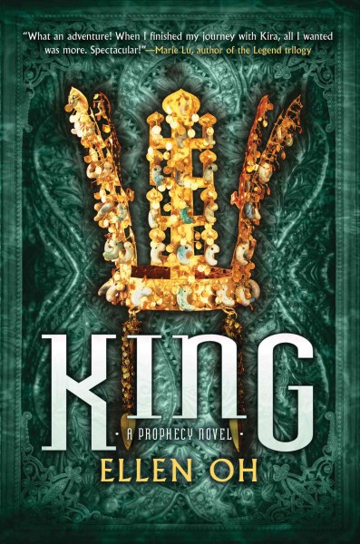 King : a prophecy novel / Ellen Oh.