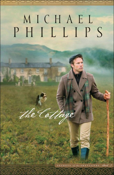 The cottage / Michael Phillips.