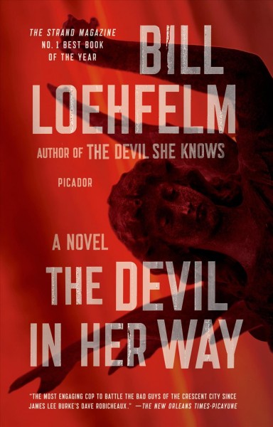 The devil in her way / Bill Loehfelm.