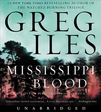 Mississippi blood [sound recording] / Greg Iles.