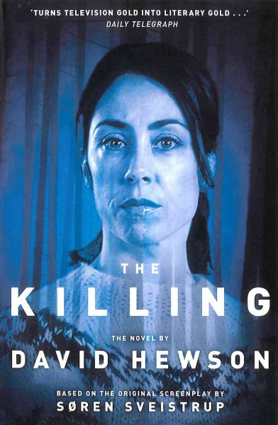 The killing / David Hewson.