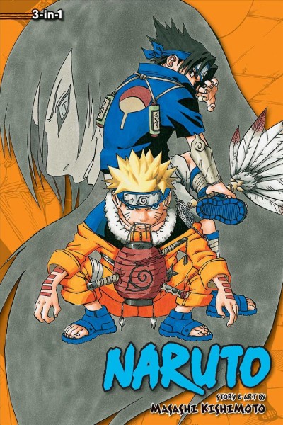 Naruto 3-in-1. #7,#8,#9/ story and art by Masashi Kishimoto ; translation, Katy Bridges, Mari Morimoto ; English adpation, Jo Duffy.