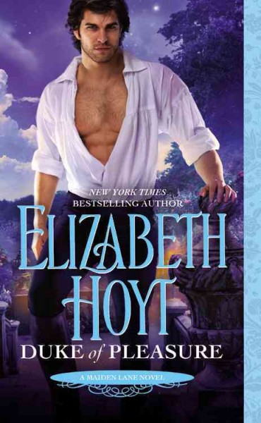 Duke of pleasure / Elizabeth Hoyt.