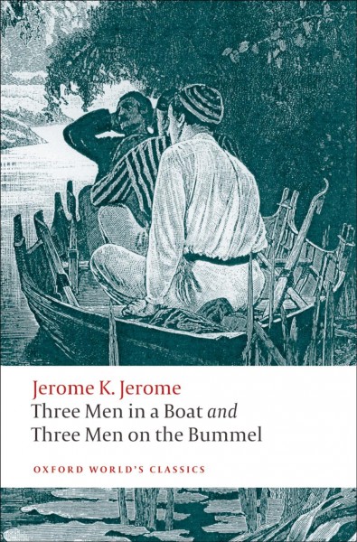 Three men in a boat ; Three men on the bummel / Jerome K. Jerome ; edited with an introduction and notes by Geoffrey Harvey.