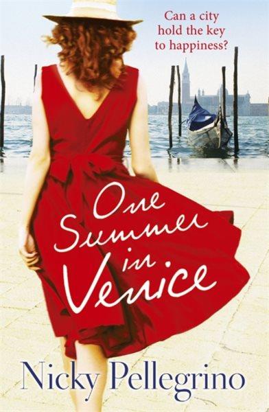 One summer in Venice / Nicky Pellegrino.