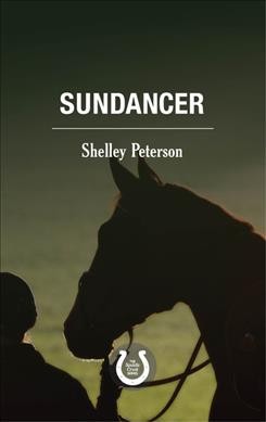 Sundancer / Shelley Peterson ; illustrations by Marybeth Drake.
