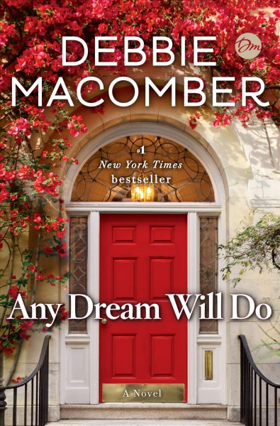 Any dream will do / Debbie Macomber.