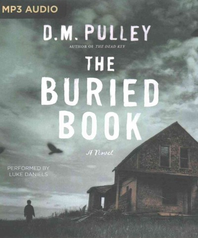 The Buried book / D.M. Pulley.
