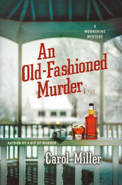 An old-fashioned murder / Carol Miller.